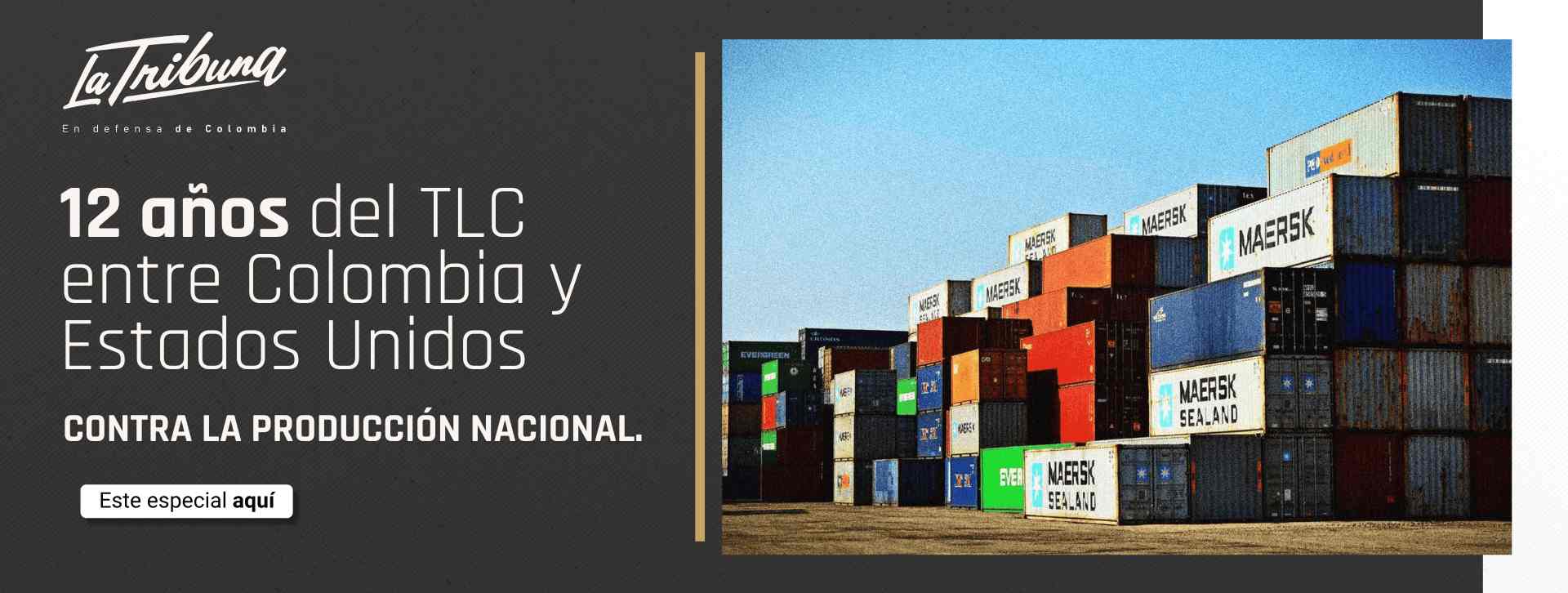 12 de años de TLC entre Colombia y Estados Unidos: contra la producción nacional
